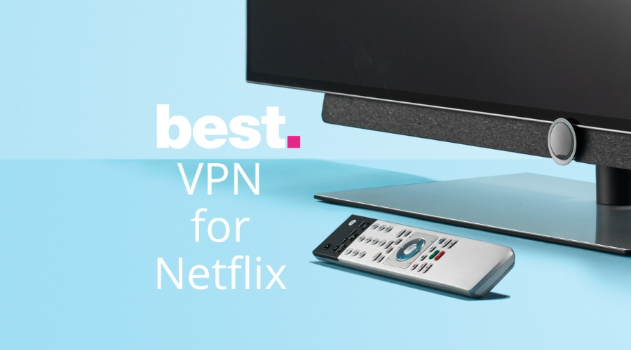 Using VPN for Netflix
