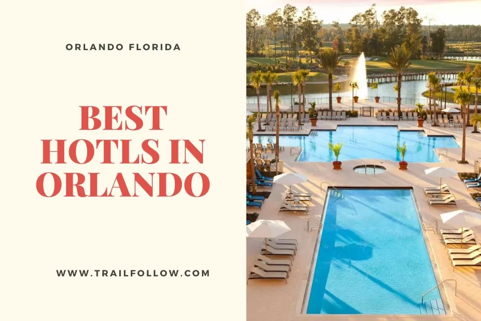 Best Hotels in Orlando